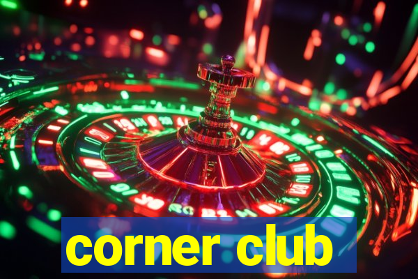 corner club